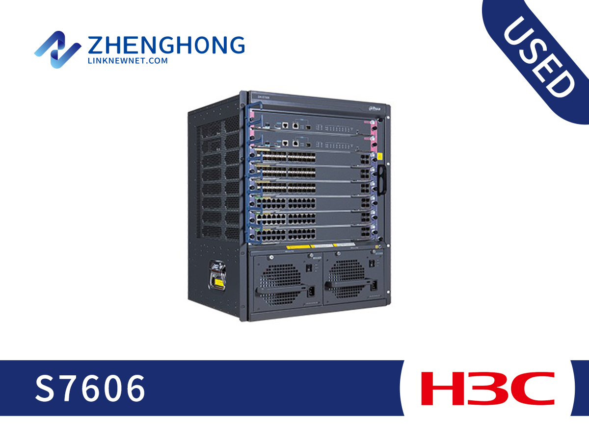 H3C S7600 Seires Switch H3C S7606