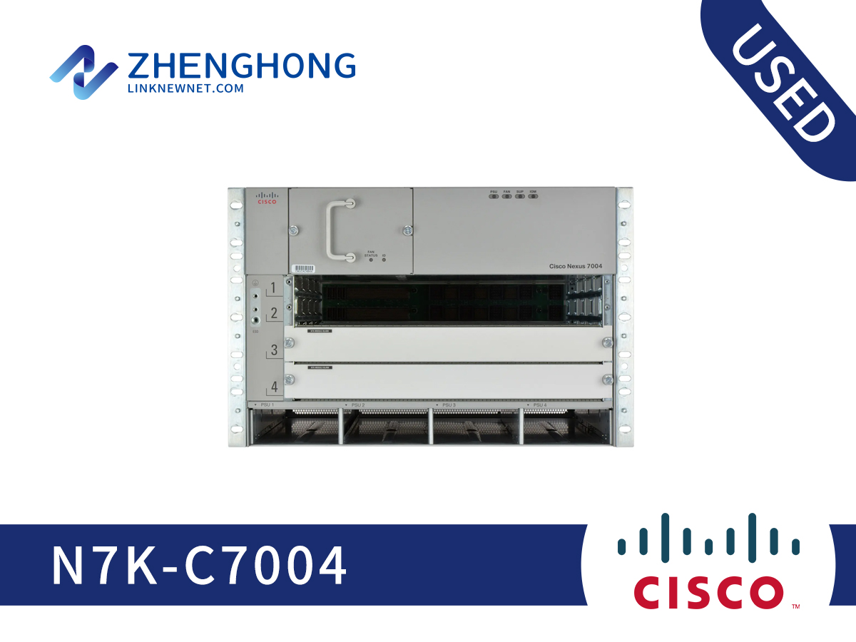 Cisco Nexus 7000 Series Switch Chassis N7K-C7004
