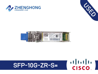 SFP-10G-ZR-S= - Cisco SFP Module