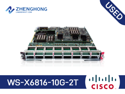 WS-X6816-10G-2T - Cisco Catalyst 6800 Gigabit Ethernet Fiber Modules