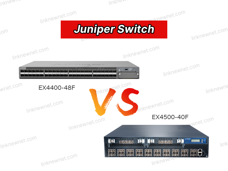 EX4500-40F vs EX4400-48F: Technical Comparison Guide
