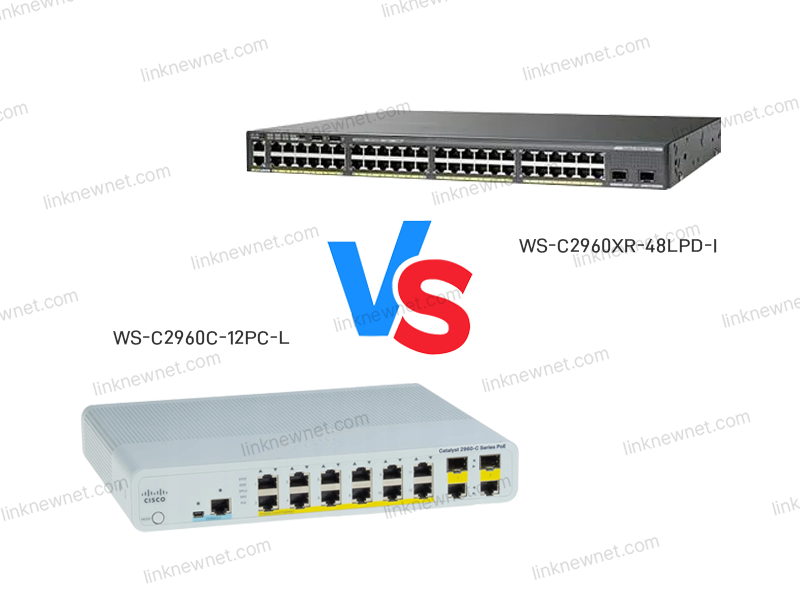WS-C2960C-12PC-L vs. WS-C2960XR-48LPD-I: Which Cisco Switch Meets Your Needs?