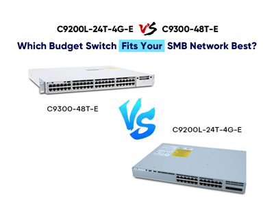 C9200L-24T-4G-E vs C9300-48T-E: Which Budget Switch Fits Your SMB Network Best?