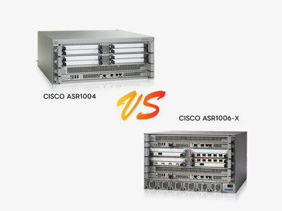 ASR1006-X vs. ASR1004: Which Cisco Router Best Fits Your Enterprise Needs?