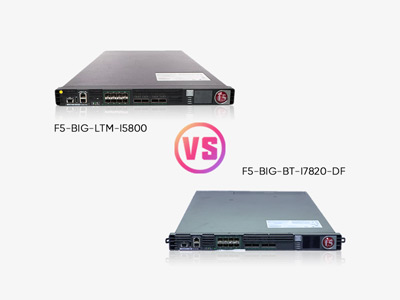 F5 BIG-IP i7820-DF vs. BIG-LTM i5800: Which ADC Transforms Your Network Efficiency?
