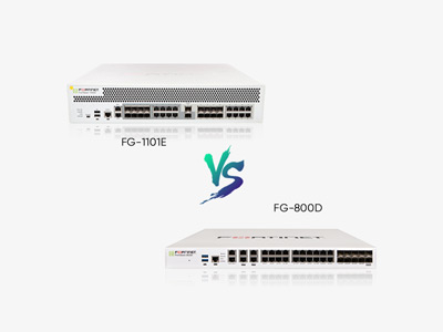 Fortinet FG-800D vs FG-1101E: High-Capacity vs Enterprise Firewall Comparison