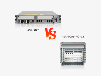 Cisco ASR-9006-AC-V2 vs ASR-9001: Next-Gen vs Compact Service Router Comparison