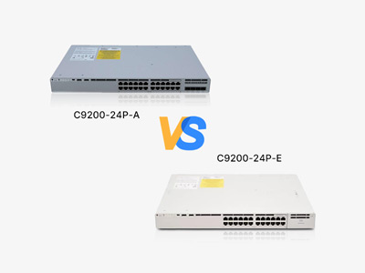 Cisco Catalyst 9200 Series Showdown:C9200-24P-A vs C9200-24P-E 