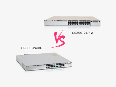 Comparative Analysis: Cisco C9300-24UX-E vs C9300-24P-A Switches