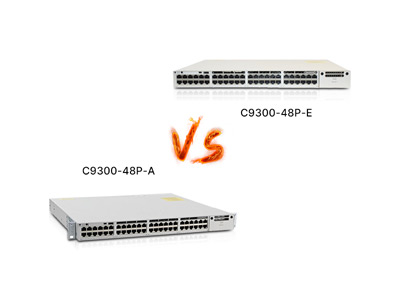 Cisco C9300-48P-E vs C9300-48P-A: A Detailed Comparison of 48-Port PoE+ Access Switches