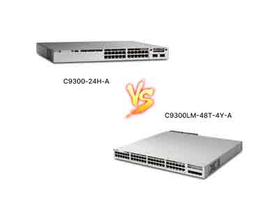 Cisco C9300-24H-A vs C9300LM-48T-4Y-A: Port Count & Positioning Matter
