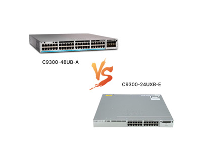 Cisco C9300-48UB-A vs C9300-24UXB-E: In-Depth Comparison for Enterprise Networking