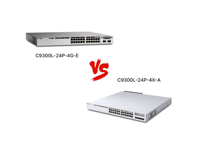 ​Cisco C9300L-24P-4X-A vs C9300L-24P-4G-E: A Practical Comparison of Enterprise Access Switches