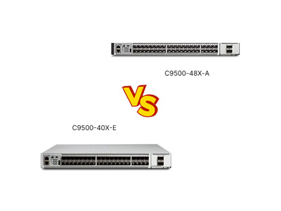 ​C9500-48X-A vs C9500-40X-E: Enterprise "Flagship All-Rounder" vs. "Branch-Lite"