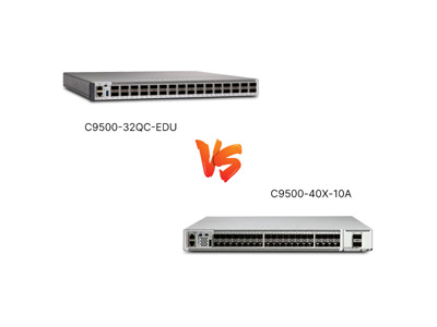 Cisco C9500-40X-10A vs C9500-32QC-EDU: A Battle of General-Purpose vs. Education-Specific Switches