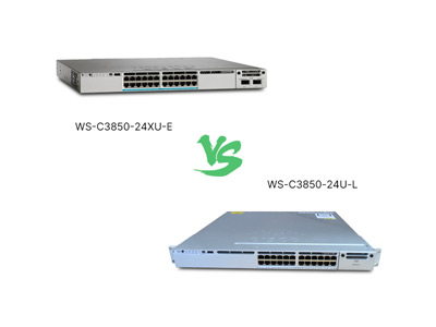 WS-C3850-24XU-E vs WS-C3850-24U-L: A Guide to Aggregation vs. Access Layers in Enterprise Networks