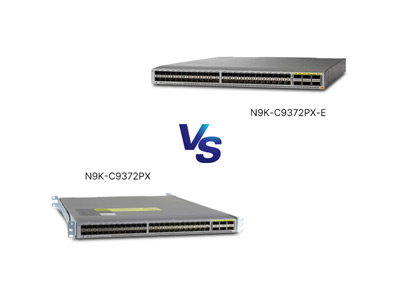  "Same Family, Different Focus": N9K-C9372PX vs N9K-C9372PX-E, a Battle of Port Density and Feature Depth