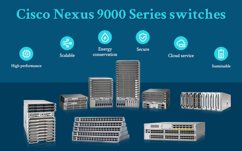 cisco nexus 9000 series switches