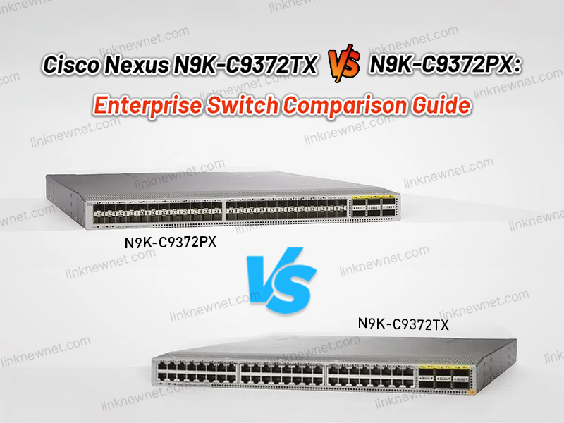 n9k-c9372tx-vs-n9k-c9372px