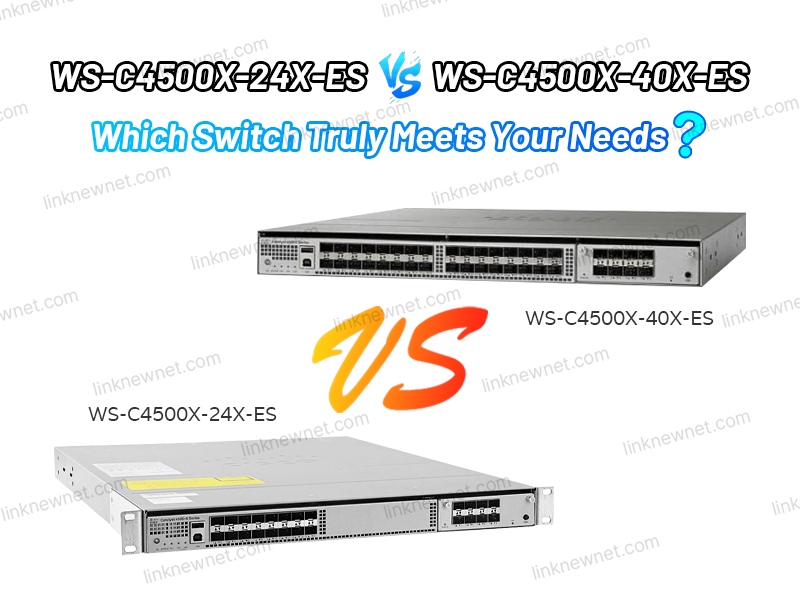 ws-c4500x-24x-es-vs-ws-c4500x-40x-es
