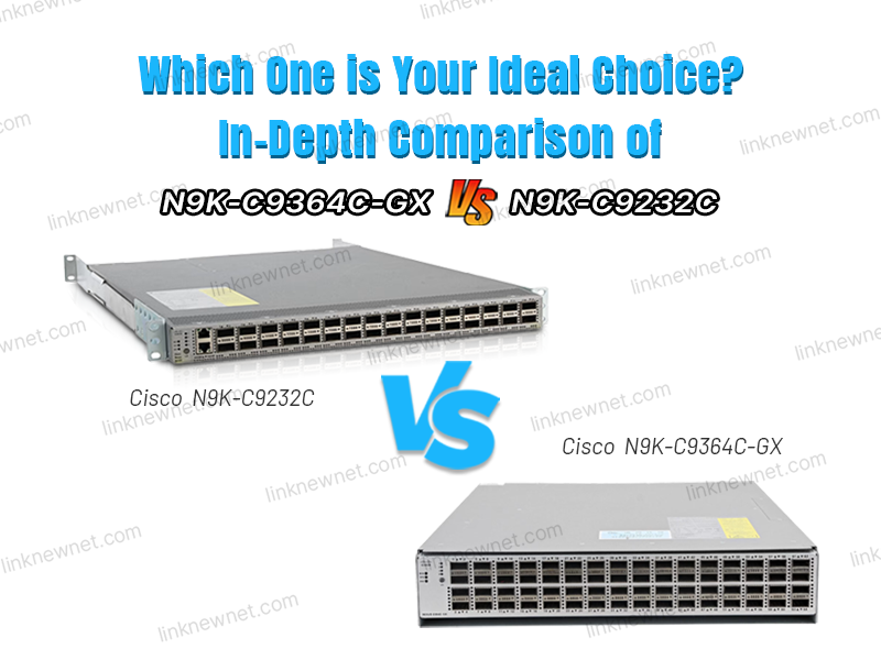 n9k-c9364c-gx-vs-n9k-c9232c