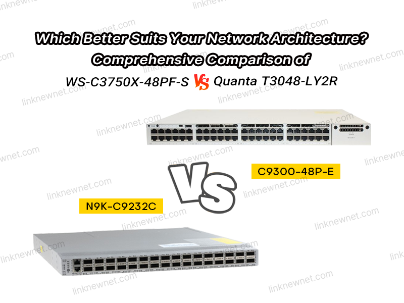 C9300-48P-E vs N9K-C9232C