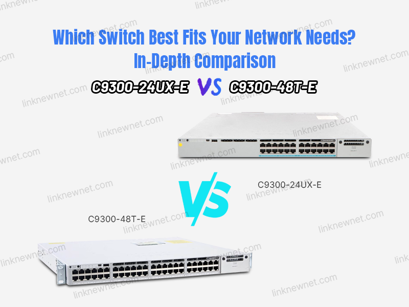 c9300-24ux-e vs c9300-48t-e