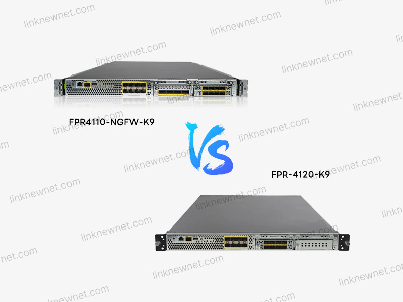 FPR4110-NGFW-K9 VS FPR-4120-K9（水印）.jpg