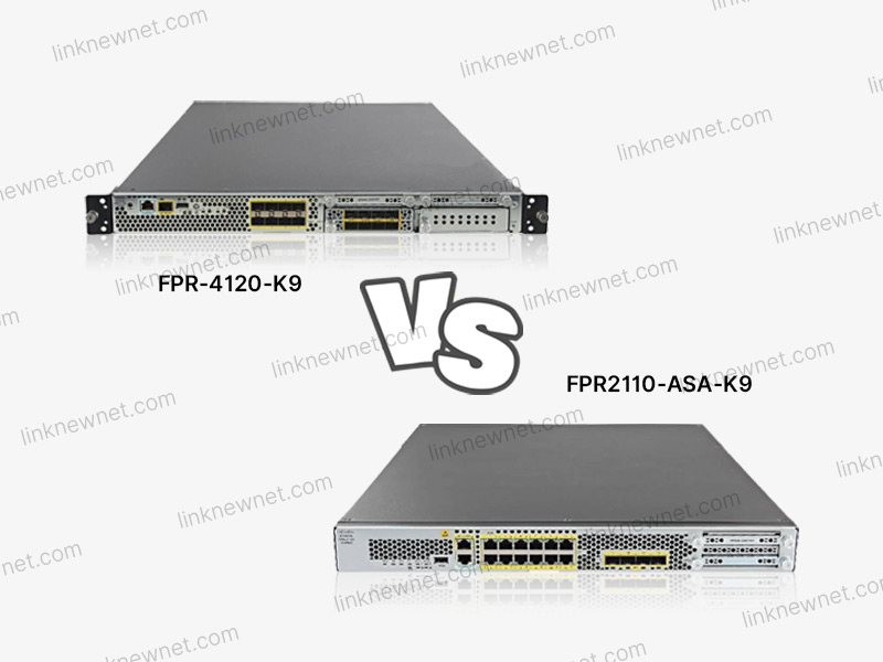 FPR-4120-K9 vs FPR2110-ASA-K9（水印）.jpg