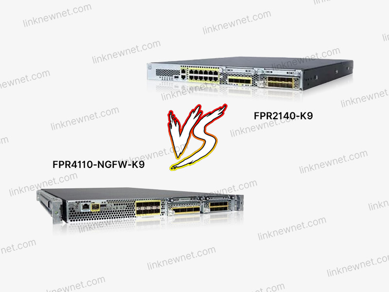 FPR4110-NGFW-K9 vs FPR2140-K9（水印）.jpg