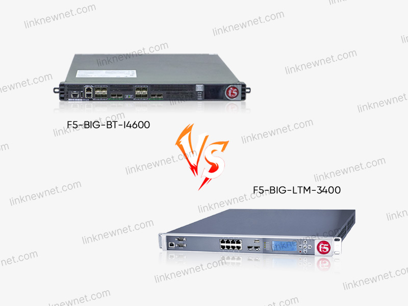F5-BIG-LTM-3400 vs F5-BIG-BT-I4600