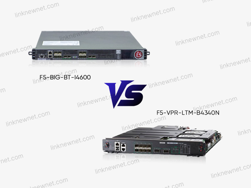 F5-VPR-LTM-B4340N vs F5-BIG-BT-I4600