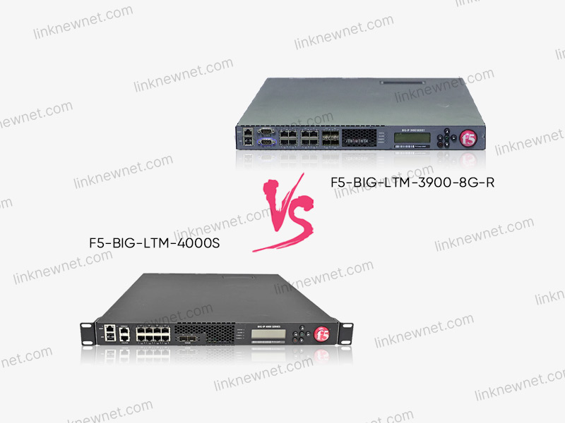 F5-BIG-LTM-4000S vs F5-BIG-LTM-3900-8G-R（水印）.jpg