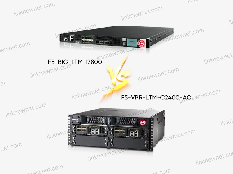 F5-VPR-LTM-C2400-AC vs  F5-BIG-LTM-I2800（水印）.jpg