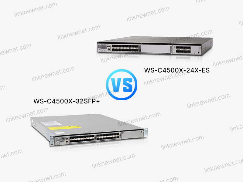 WS-C4500X-32SFP+ vs WS-C4500X-24X-ES