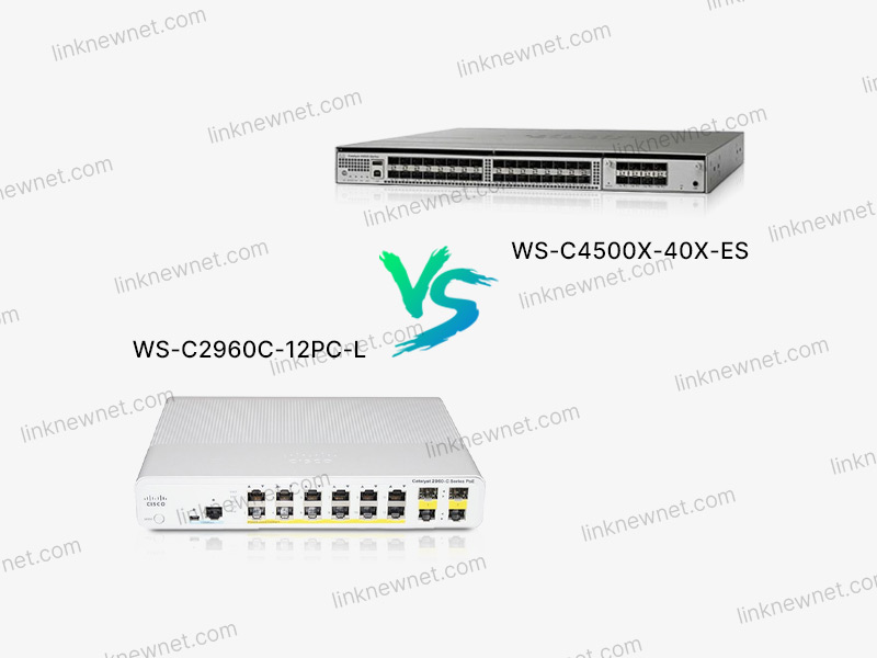WS-C2960C-12PC-L vs WS-C4500X-24X-ES