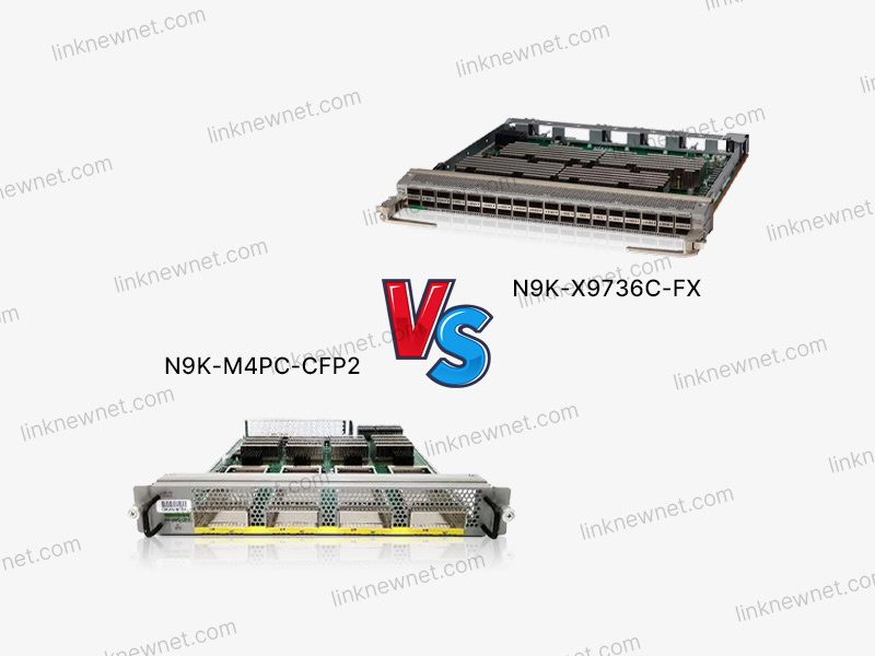 N9K-M4PC-CFP2 vs N9K-X9736C-FX