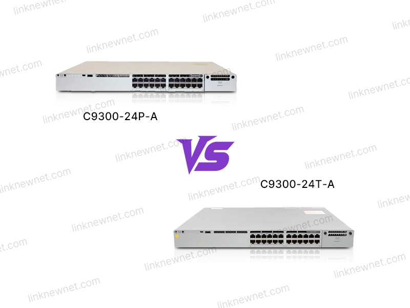 C9300-24P-A vs C9300-24T-A（水印）.jpg
