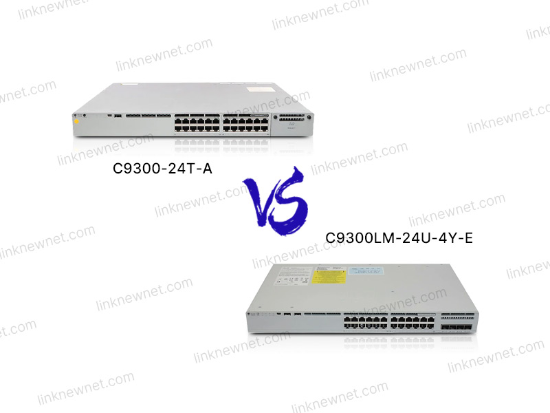C9300-24T-A vs C9300LM-24U-4Y-E（水印）.jpg
