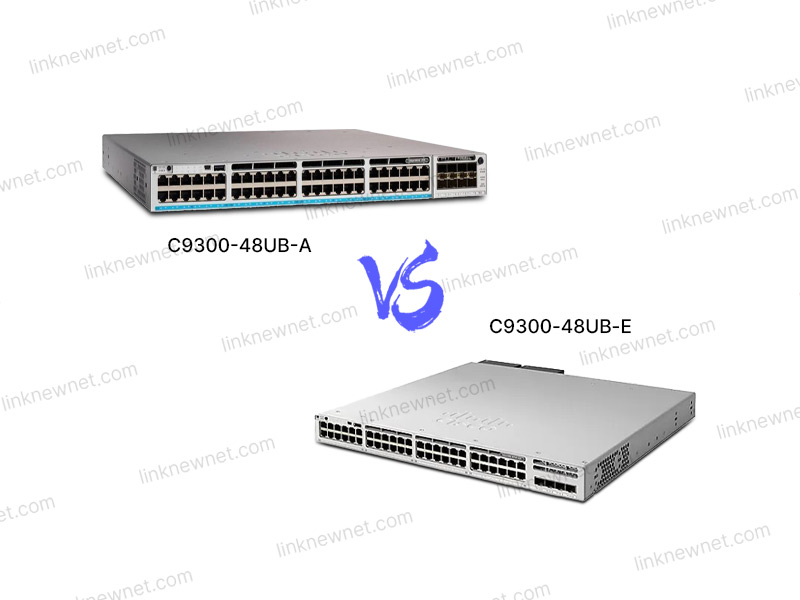 C9300-48UB-E vs C9300-48UB-A(水印).jpg