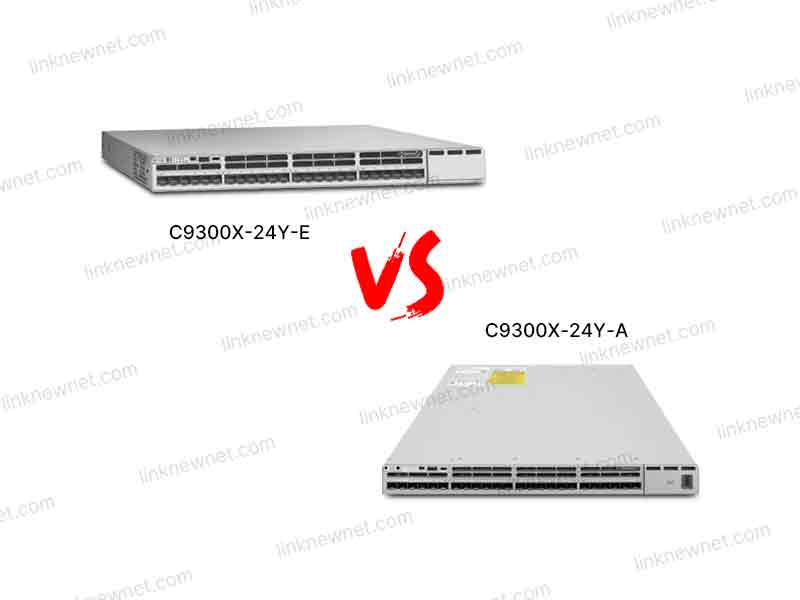 C9300X-24Y-A vs C9300X-24Y-E(水印).jpg