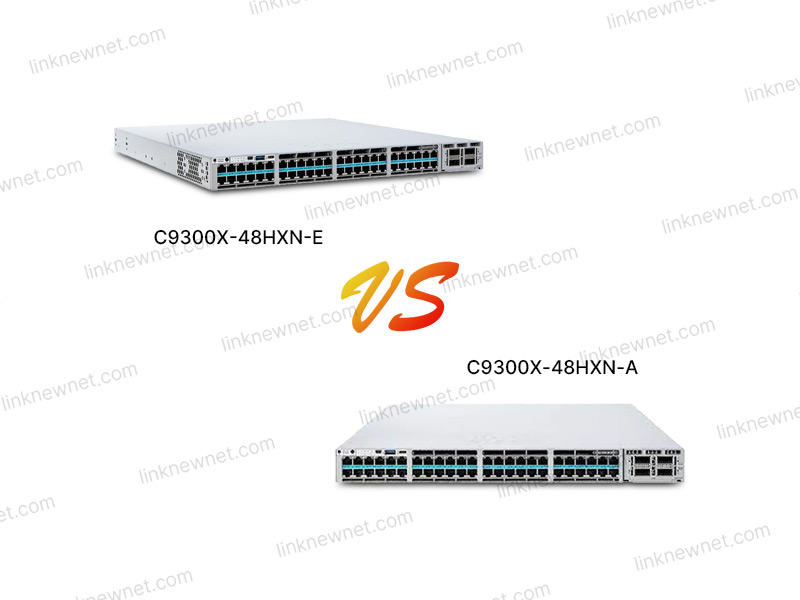 C9300X-48HXN-A vs C9300X-48HXN-E（水印）.jpg