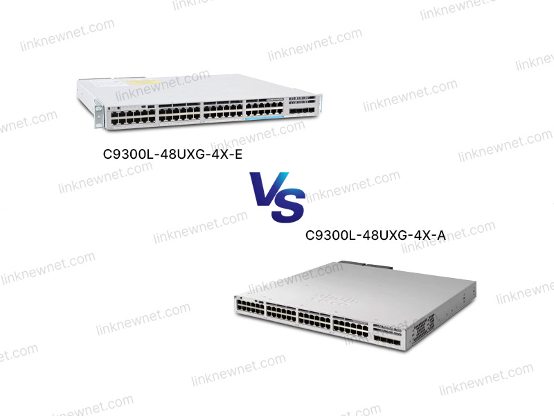 C9300L-48UXG-4X-E vs C9300L-48UXG-4X-A(水印).jpg