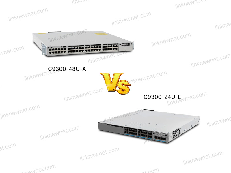 C9300-48U-A VS C9300-24U-E（水印）.jpg