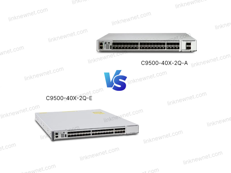 C9500-40X-2Q-E VS C9500-40X-2Q-A（水印）.jpg