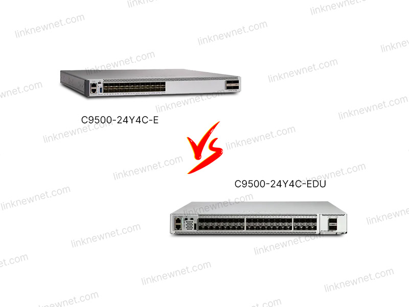 C9500-24Y4C-EDU vs C9500-24Y4C-E(水印).jpg