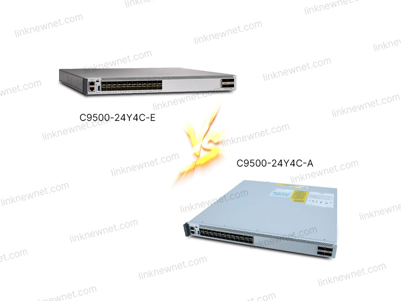C9500-24Y4C-E vs C9500-24Y4C-A（水印）.jpg