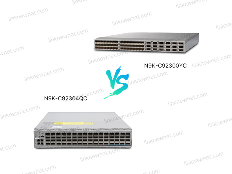 N9K-C92304QC vs N9K-C92300YC（水印）.jpg