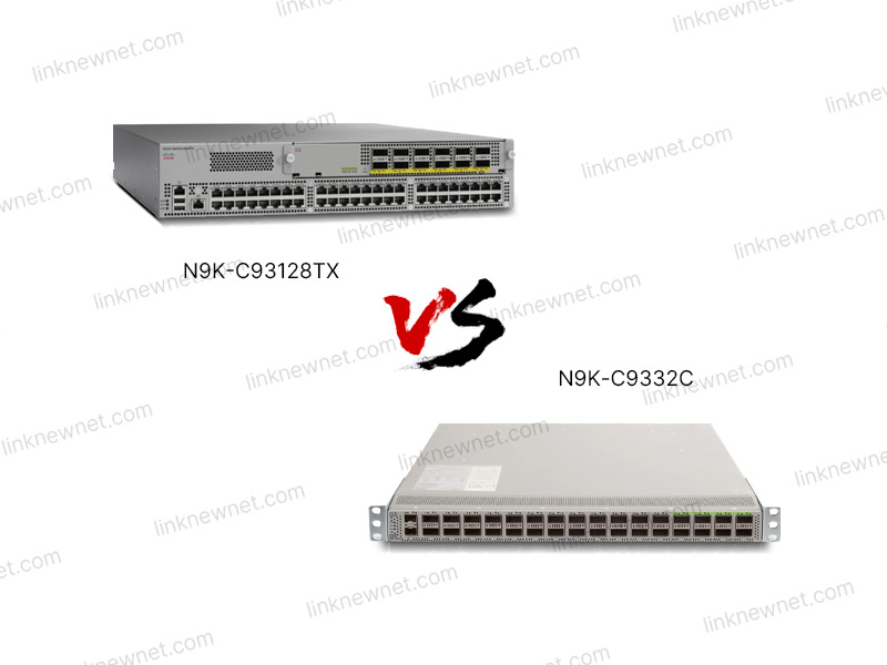 N9K-C93128TX vs N9K-C9332C（水印）.jpg